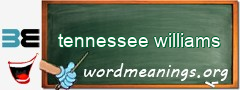 WordMeaning blackboard for tennessee williams